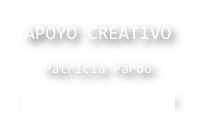 APOYO CREATIVO
Patricia Pardowww.patriciapardo.es